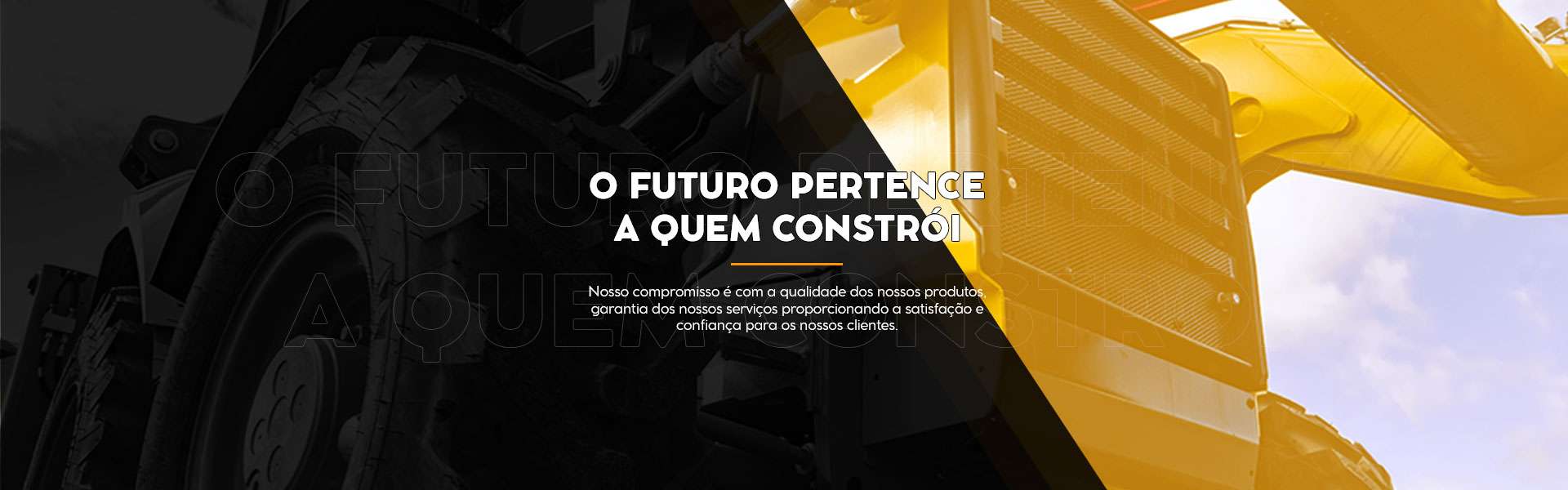 O futuro pertence a quem constrói